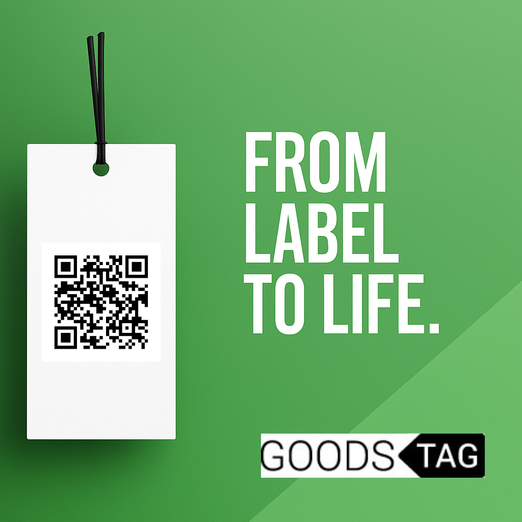 QR-Code-Etikett mit dem Text "From Label to Life" und GoodsTag-Logo, steht für den digitalen Produktpass